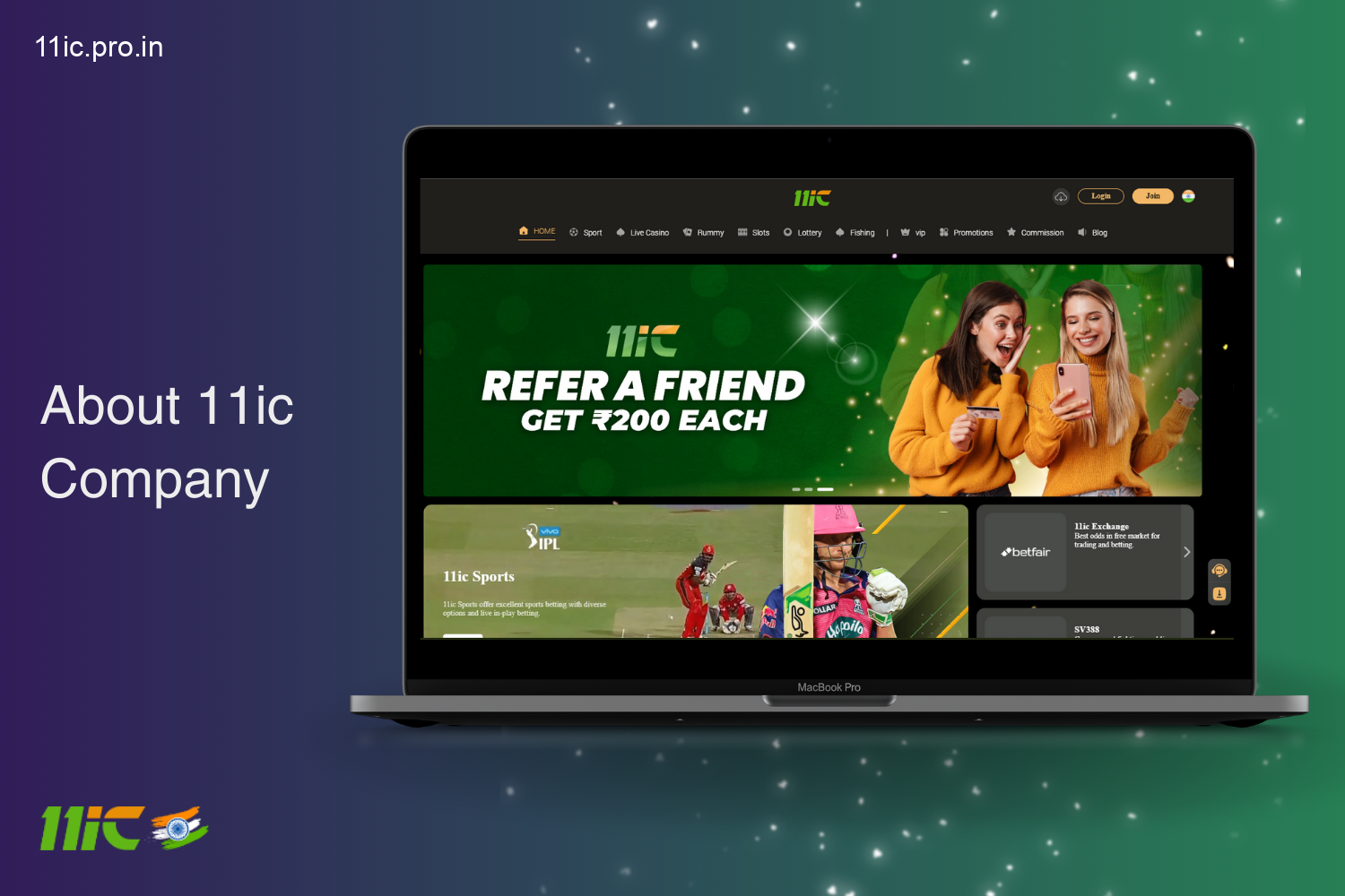 11ic is a leading company in online gambling for Indian players since 2015