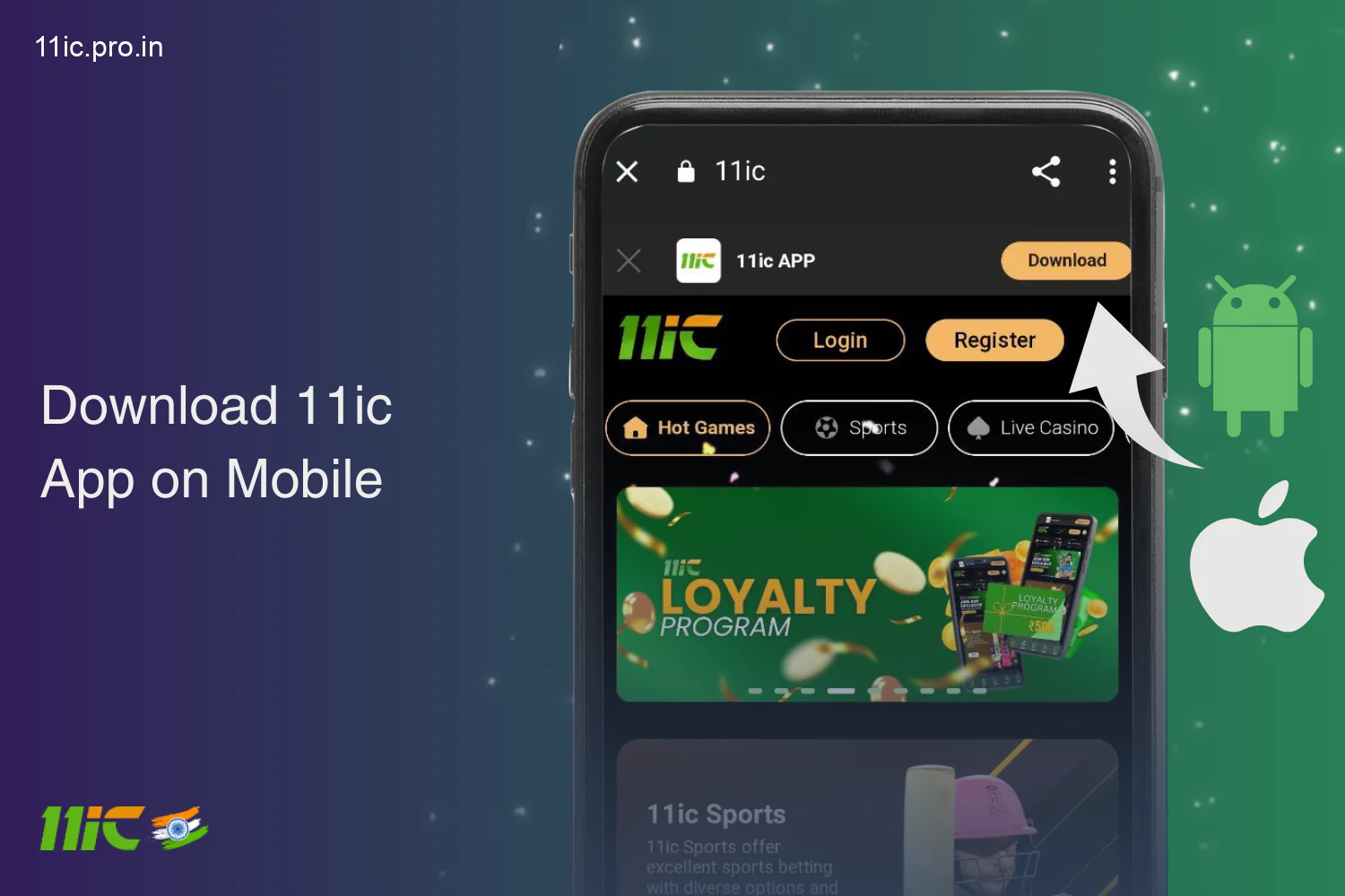 एंड्रॉइड और आईओएस के लिए 11ic ऐप डाउनलोड करें और हमारे सुविधा संपन्न मोबाइल ऐप के साथ कैसीनो गेम और खेल सट्टेबाजी का आनंद लें।