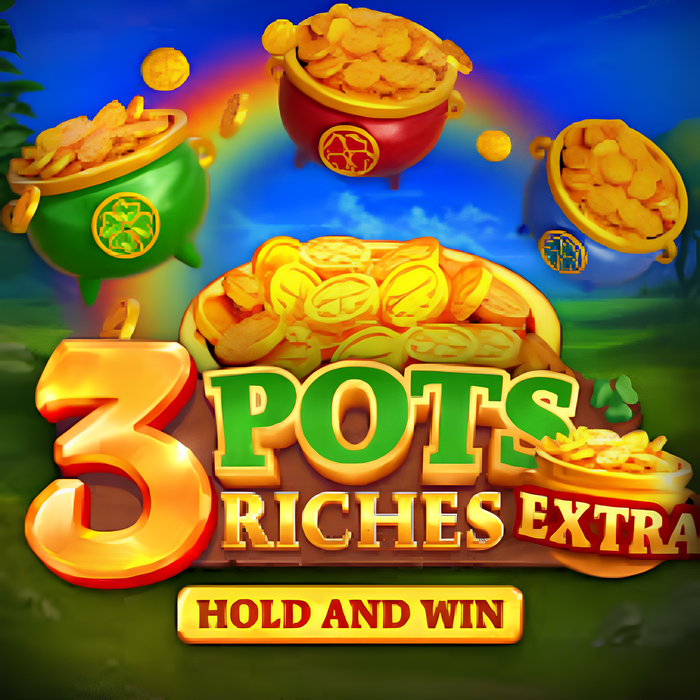 3 Pots Riches